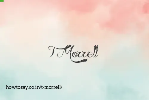 T Morrell