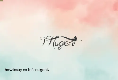 T Nugent