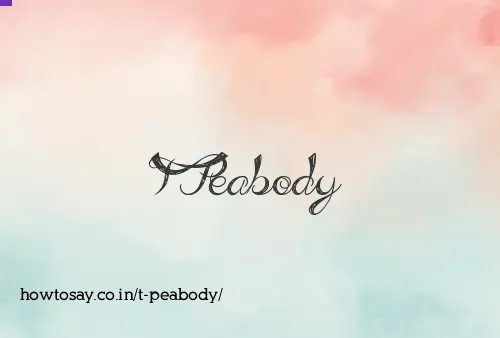 T Peabody
