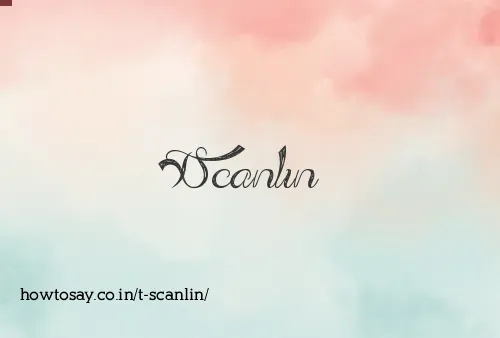 T Scanlin