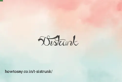 T Sistrunk