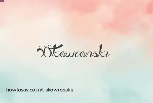 T Skowronski