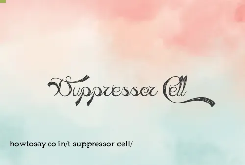 T Suppressor Cell
