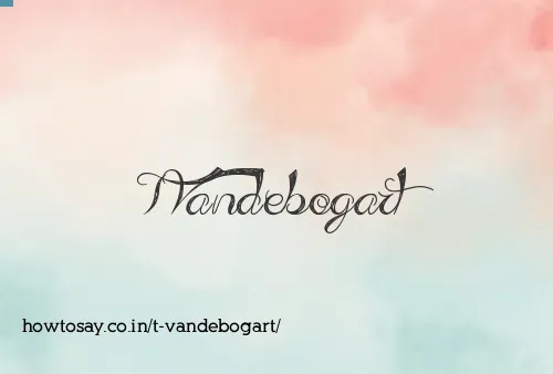 T Vandebogart