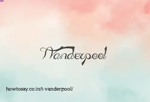 T Vanderpool