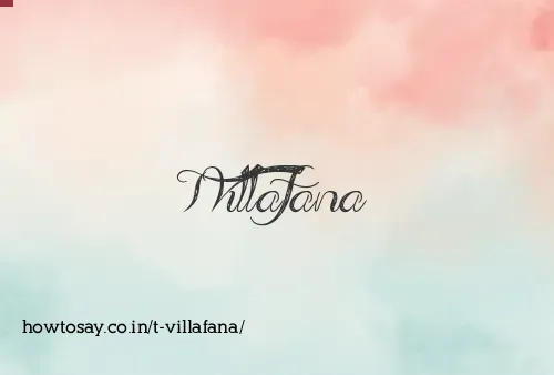 T Villafana