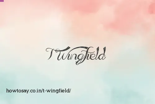 T Wingfield