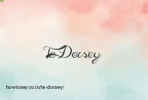 Ta Dorsey
