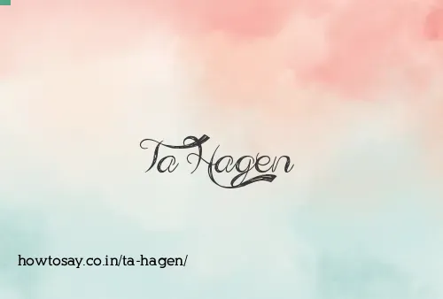 Ta Hagen