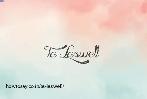 Ta Laswell