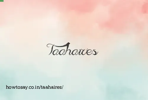 Taahaires