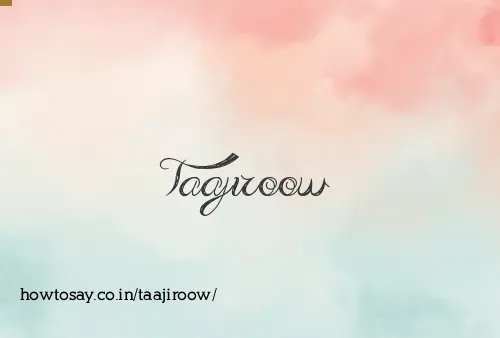 Taajiroow