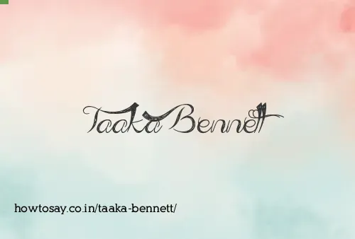 Taaka Bennett