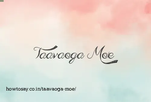 Taavaoga Moe