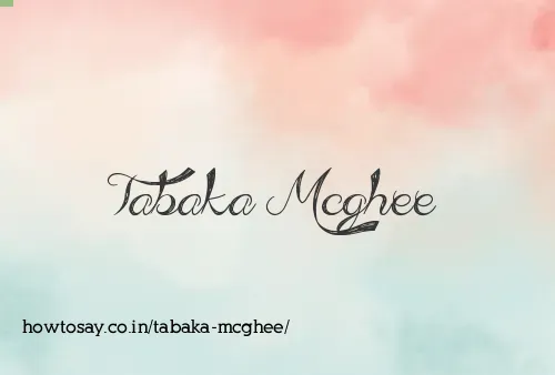 Tabaka Mcghee