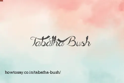 Tabatha Bush