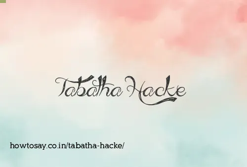 Tabatha Hacke