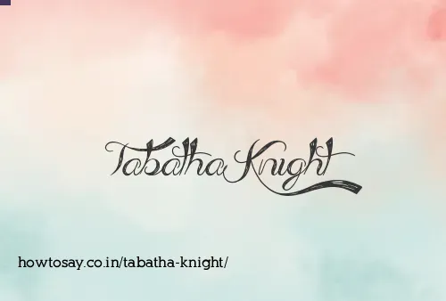Tabatha Knight