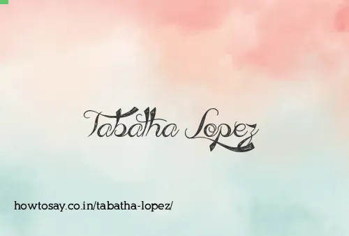 Tabatha Lopez