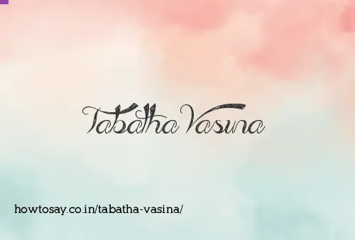 Tabatha Vasina