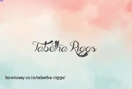 Tabetha Riggs