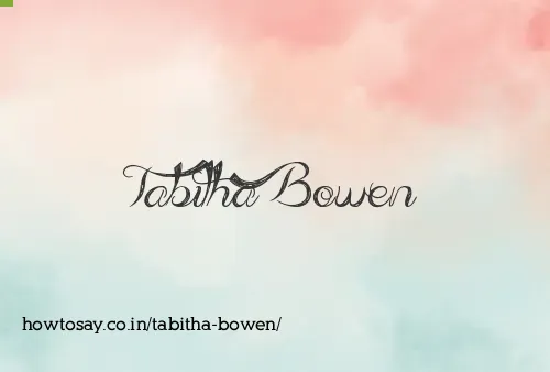Tabitha Bowen