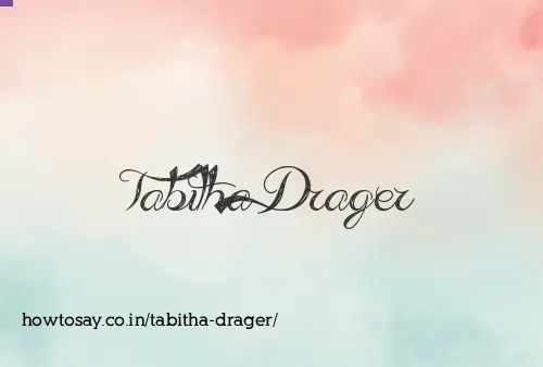 Tabitha Drager