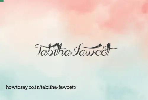 Tabitha Fawcett