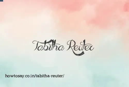Tabitha Reuter