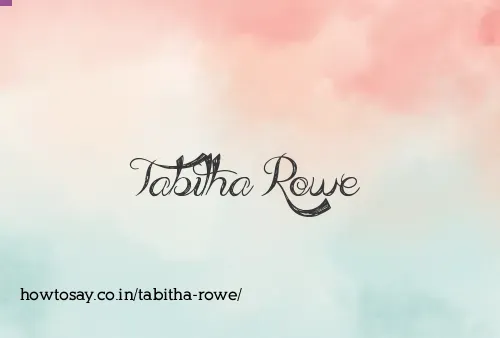 Tabitha Rowe
