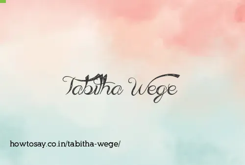 Tabitha Wege