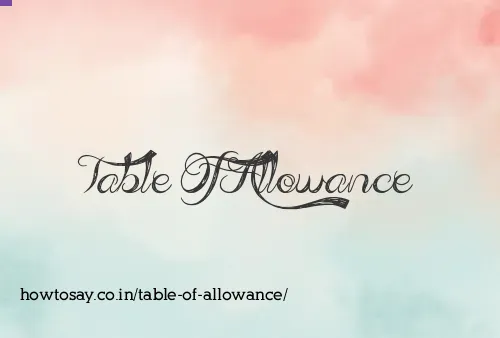 Table Of Allowance