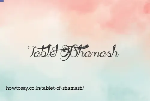 Tablet Of Shamash