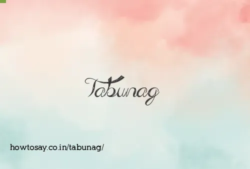 Tabunag