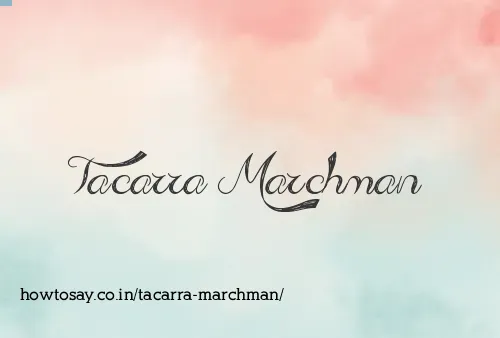 Tacarra Marchman