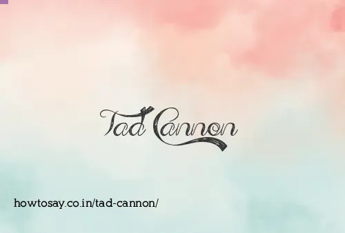 Tad Cannon