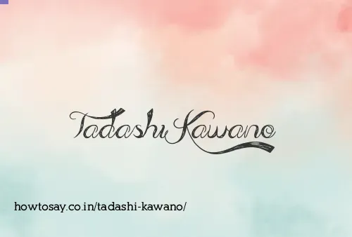 Tadashi Kawano