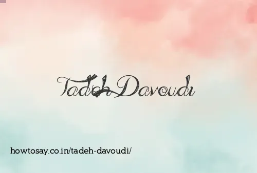 Tadeh Davoudi