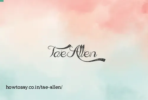 Tae Allen