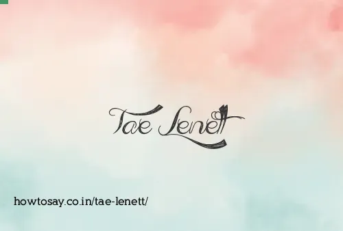 Tae Lenett