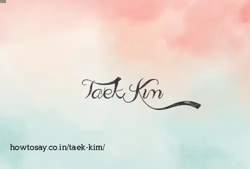 Taek Kim