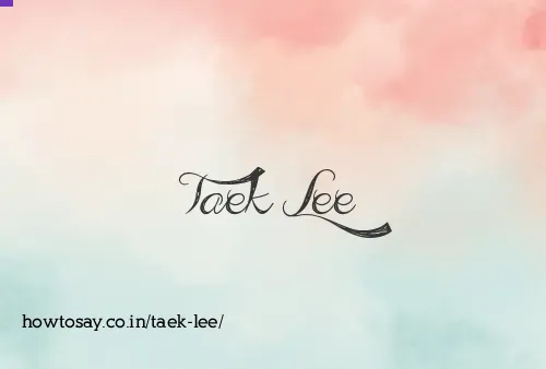 Taek Lee