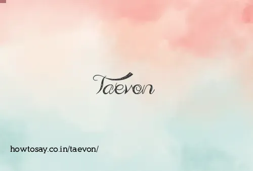 Taevon