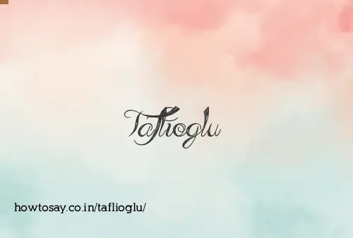 Taflioglu