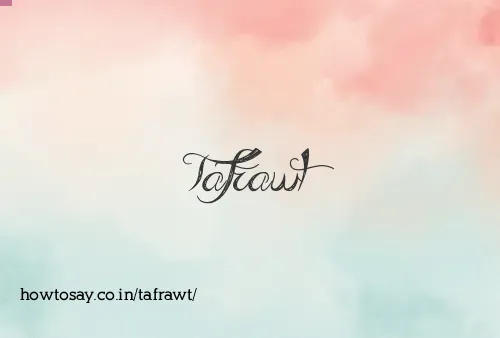 Tafrawt
