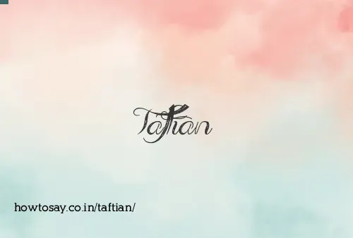 Taftian