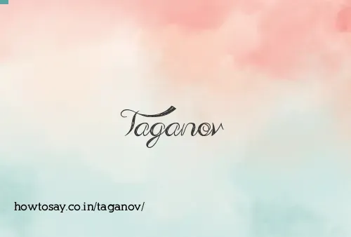 Taganov