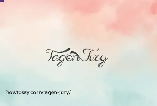 Tagen Jury