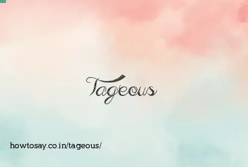 Tageous