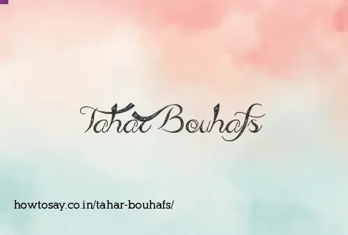 Tahar Bouhafs